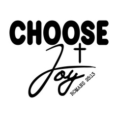 Choose Joy Romans svg