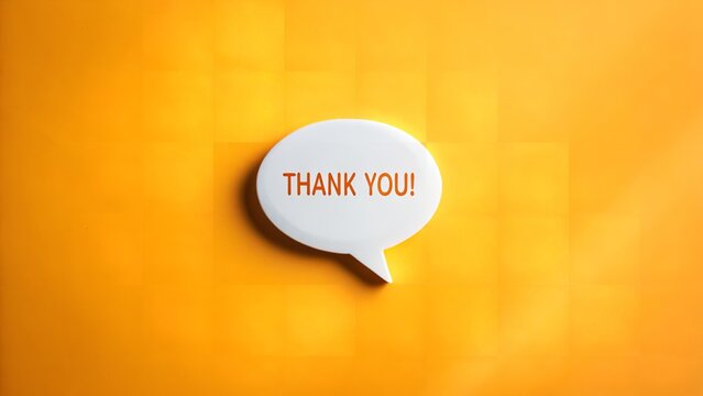 A simple thank you message in a white speech bubble against an orange background, conveying gratitude and appreciation for kindness or support