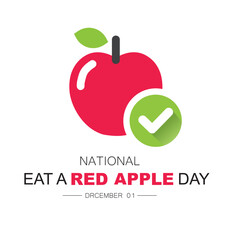 National Eat a Red Apple Day. December 1. 