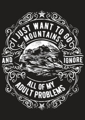 Vintage mountain quote design for outdoor adventure and escape