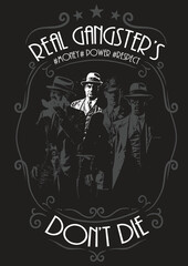 Vintage gangster group portrait with text about respect and power