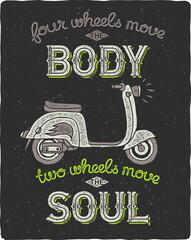 Vintage scooter illustration with inspirational quote about soul