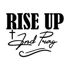 Rise Up And Pray SVG 