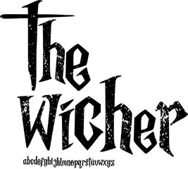 The Wicher Gothic grunge Font – Distressed Medieval Alphabet Typeface for Fantasy, Horror, and Dark Design Themes