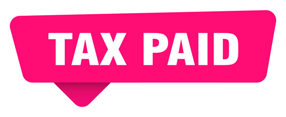Fototapeta premium tax paid magenta sticker isolated on transpatent background. tax paid sign