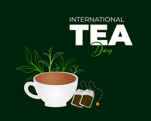 International Tea Day. Template for background with banner, poster and card. Vector illustration. Tea cup and green Background.