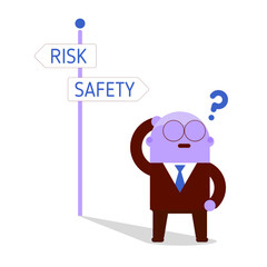 A confused cartoon businessman stands at a crossroads between “Risk” and “Safety,” scratching his head while trying to decide which direction to take.