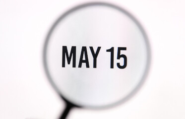 Date May 15 through the magnifying glass on the screen