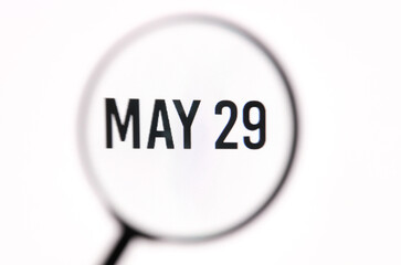 Date May 29 through the magnifying glass on the screen