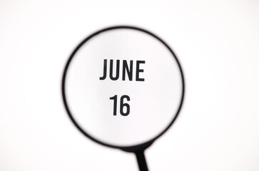 Date June 16 through the magnifying glass on the screen