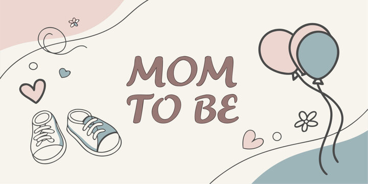 Darling "Mom To Be" Graphic with Baby Shoes and Balloons, Perfect for a Sweet Baby Shower Invitation or Nursery Art, Hand Drawn Style and Tender - Powered by Adobe
