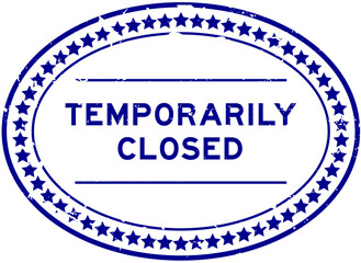 Grunge blue temporily closed word oval seal stamp on white background