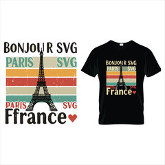 Bonjour SVG Paris France TShirt Design with Eiffel Tower Graphic © Asradul