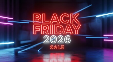 Bold Black Friday 2026 sale promotion with neon lights for retail marketing campaigns offering big savings and discounts to attract holiday shoppers