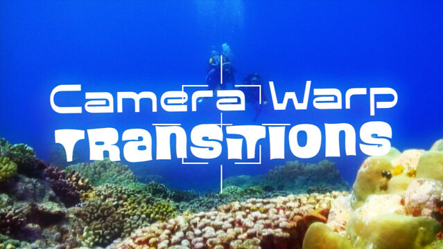 Camera Warp Transitions