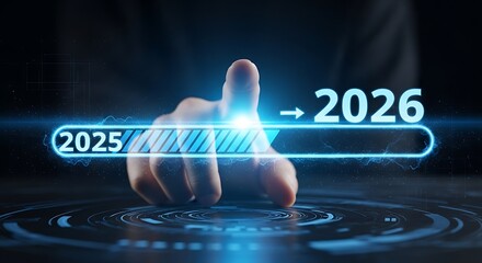 Finger touching glowing progress bar from 2025 to 2026 on futuristic interface loading future