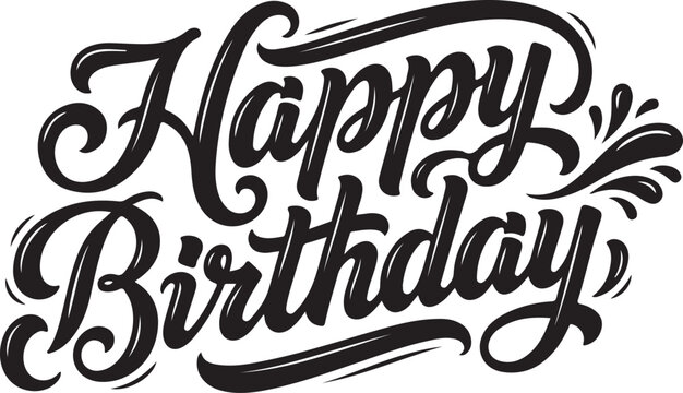 Happy birthday hand lettered elegant script typography design