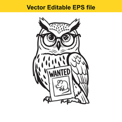 Funny black and white vector illustration of a wise owl wearing glasses holding a wanted poster featuring a mouse, isolated on