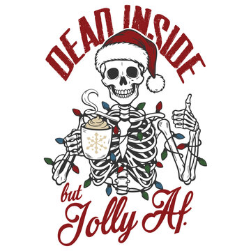 Dead Inside But Jolly Af - Retro Christmas Illustration