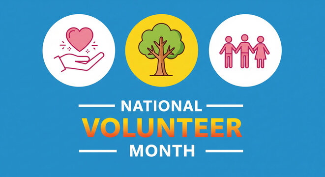 Celebrate National Volunteer Month with community spirit and teamwork, fostering love for nature and people through service and dedication to a better world