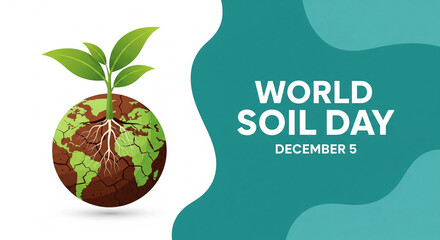 Celebrate World Soil Day on December 5 with a vibrant globe graphic showcasing sustainable growth and environmental awareness for a healthier planet