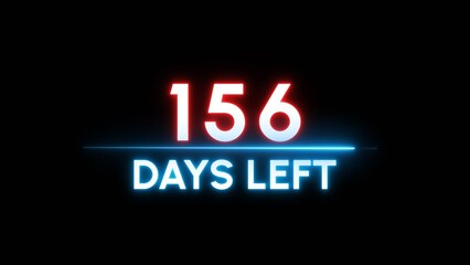 156- Days left countdown number. Neon timer clock illustration.  Neon counter days.