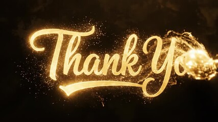 Golden 'Thank You' text with a sparkling particle effect on a dark background.