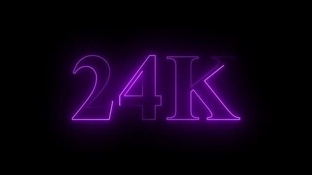 Neon line 24k Ultra HD icon isolated on black background, 10K followers. animation in Easy to put into any video, 4k motion video...