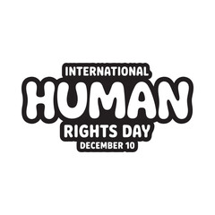 International human rights day december 10 text graphic