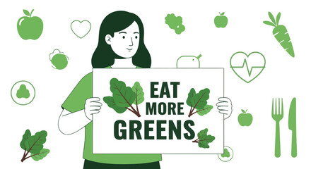 Woman Displays Message Promoting Healthy Eating of Fresh, Green Vegetables and Fruits