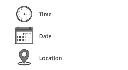 Icons representing time, date, and location for scheduling and event planning.