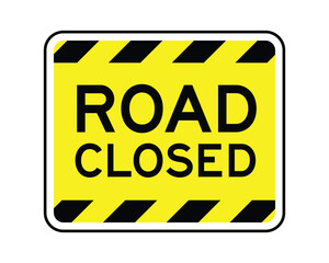 Road Closed Sign – High-Contrast Traffic Warning