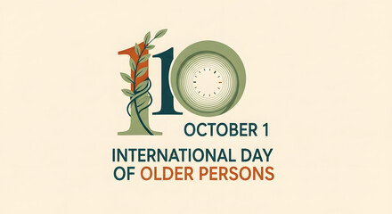 International day of older persons october 1st with artistic number 10 and clock design