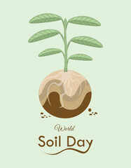 World Soil Day,  celebrated every 5 December, vector illustration. Fertile soil layers and healthy plant growing design concept. 