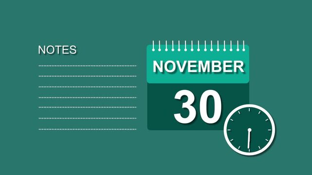 November 30 Calendar white color Animation, with Free for Notes and Writing element. Deep cyan background 4k video.