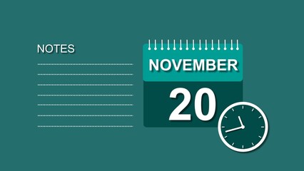 November 20 Calendar white color 4k illustration, with Free for Notes and Writing element. Deep cyan background 4k illustration.