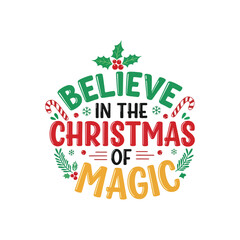 Believe in the Christmas magic holiday cheer art