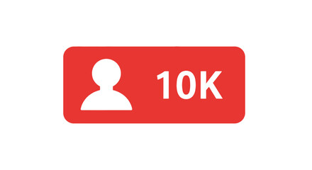 Social media 10k followers notification icon. red button with user silhouette, 10k text. represents online achievement, growth, subscriber milestone, and digital success.