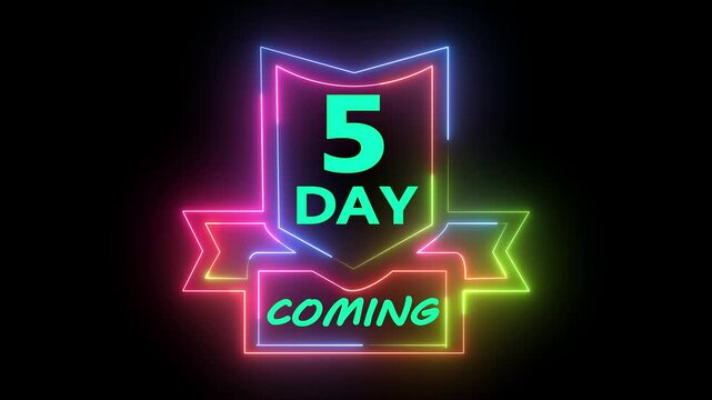 5 day coming soon neon light animated label