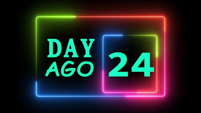 Day ago 24 text neon light color animation