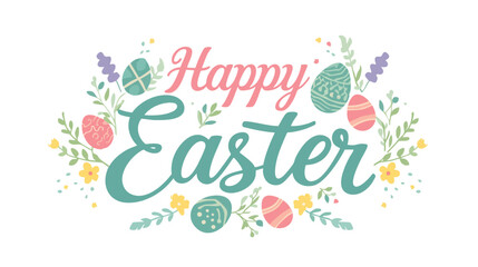 Obraz premium Happy Easter Wishes: A cheerful arrangement, featuring pastel-colored Easter eggs nestled amidst delicate floral and foliage, sends warm greetings