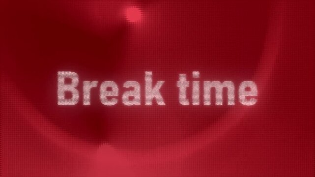 break time text	