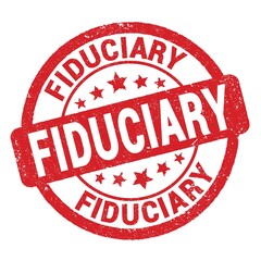 FIDUCIARY text written on red round stamp sign.