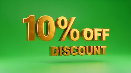 A vibrant green background highlights a bold golden 3D text displaying '10% OFF DISCOUNT', symbolizing a special offer or promotion.