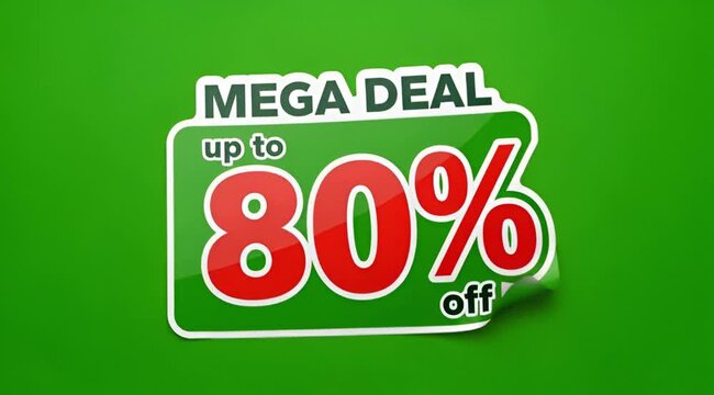 A vibrant green sticker with a 'MEGA DEAL up to 80% off' promotion, featuring bold red text on a bright green background, designed for sales and discounts.