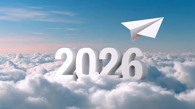2026 year number displayed in white against a serene sky filled with fluffy clouds, accompanied by a paper airplane soaring above, symbolizing aspirations and future possibilities