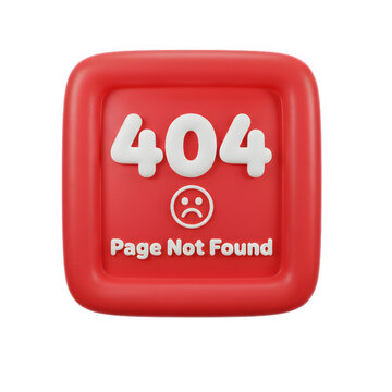 3d illustration of 3d render of red square button with 404 page not found error isolated on transparent background