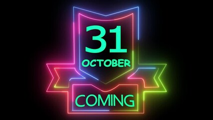 31 october coming neon glowing animation