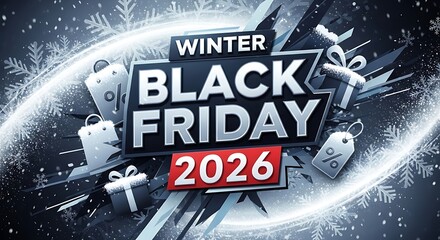 Exciting Winter Black Friday 2026 sale promotion with festive snowflakes and gifts, perfect for holiday marketing campaigns and seasonal advertising