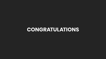 Congratulations Minimal Text Animation 4K – Stylish Message for Success, Achievements, Awards, and Special Recognition
